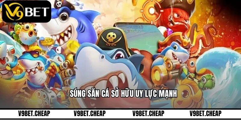 Súng săn cá sở hữu uy lực mạnh