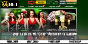 V9BET Là Gì? Giải Mã Sức Hút Sân Chơi Uy Tín Hàng Đầu
