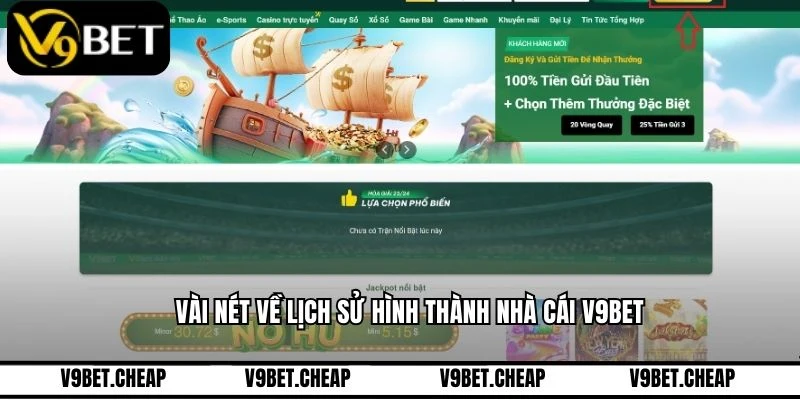 Vài nét về lịch sử hình thành nhà cái V9BET